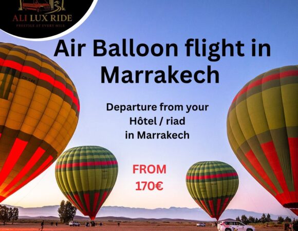 Exclusive Air Balloon Experience in Marrakech
